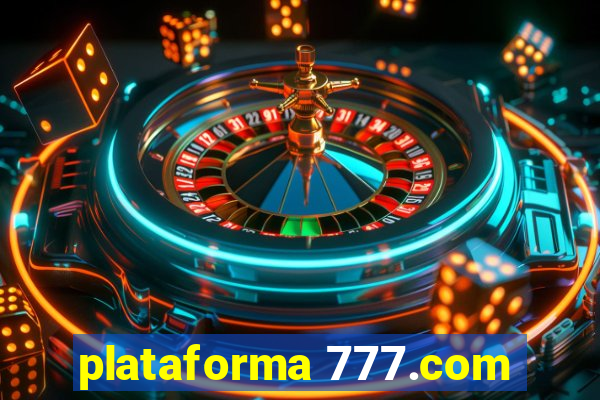 plataforma 777.com